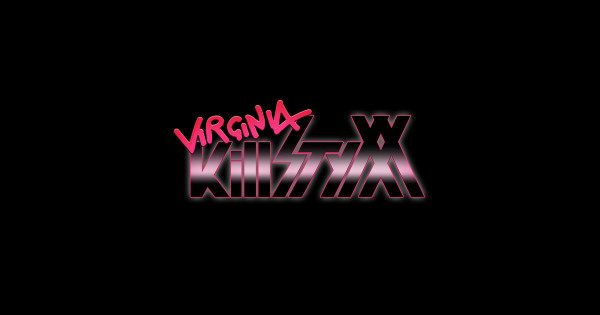 Virginia Killstyxx, Virginia Killstyxx