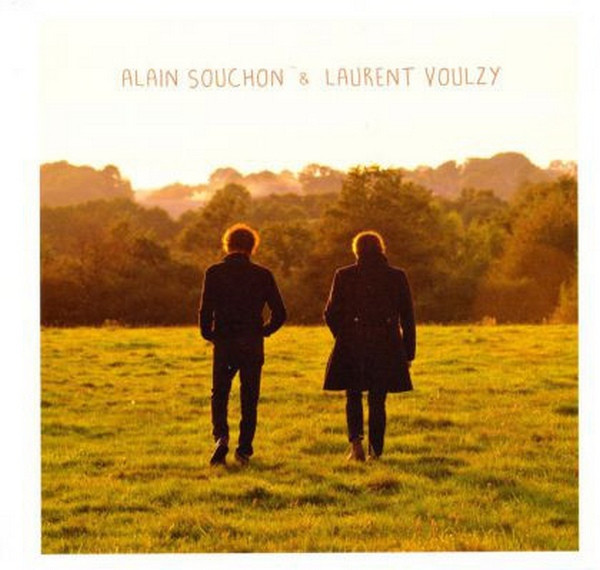 Alain Souchon & Laurent Voulzy, Alain Souchon, Laurent Voulzy