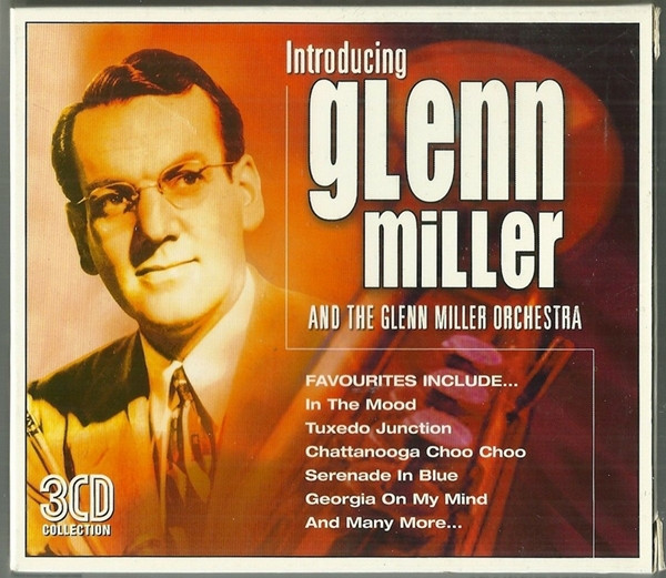 Introducing Glenn Miller And The Glenn Miller Orchestra, Glenn Miller, Glenn Miller And His Orchestra