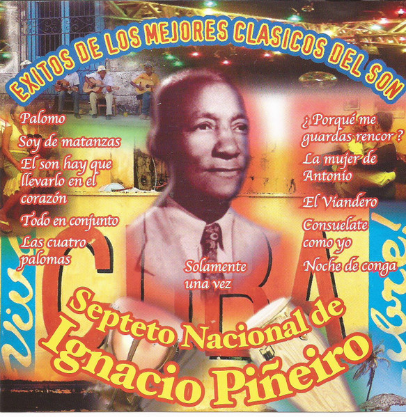 Éxitos De Los Mejores Clásicos Del Son Septeto Nacional De Ignacio Piñeiro, Septeto Nacional De Ignacio Piñeiro