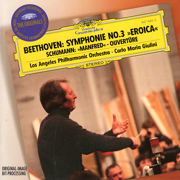 Symphonie No.3 »Eroica« / »Manfred« - Ouvertüre, Ludwig van Beethoven, Robert Schumann, Los Angeles Philharmonic Orchestra, Carlo Maria Giulini