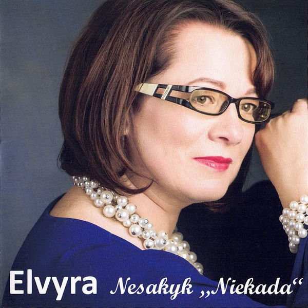 Nesakyk „Niekada“, Elvyra Nickienė