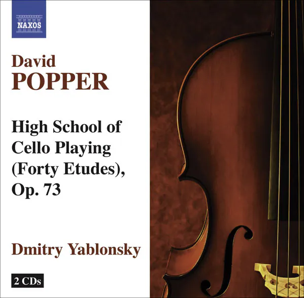 David Popper High School Of Cello Playing (Forty Etudes), Op.73 - Dmitry Yablonsky, David Popper, Dmitry Yablonsky