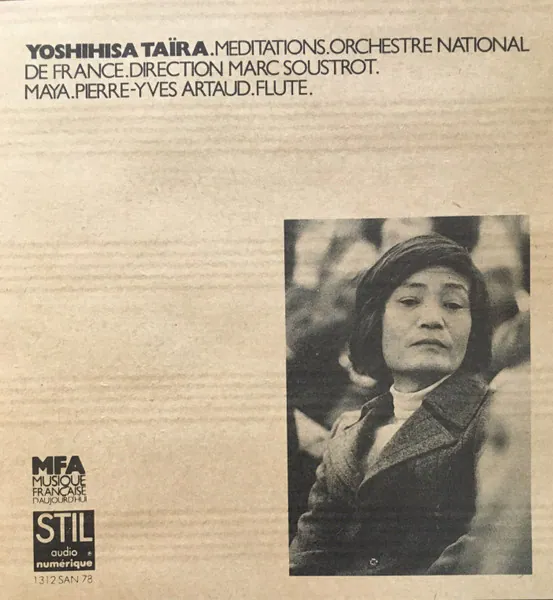 Méditations / Maya (avec Marc Soustrot et Pierre-Yves Artaud), Yoshihisa Taïra