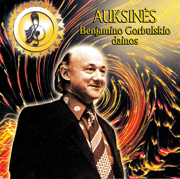 Auksinės Benjamino Gorbulskio Dainos