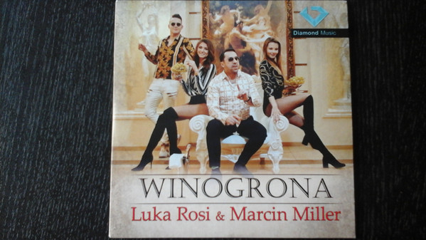Winogrona, Luka Rosi, Marcin Miller