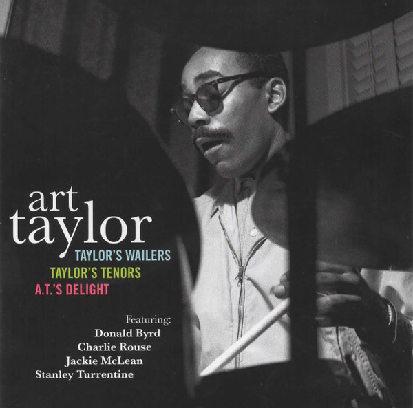 Taylor's Wailers + Taylor's Tenors + A.T.'s Delight + Bonus Album, Art Taylor