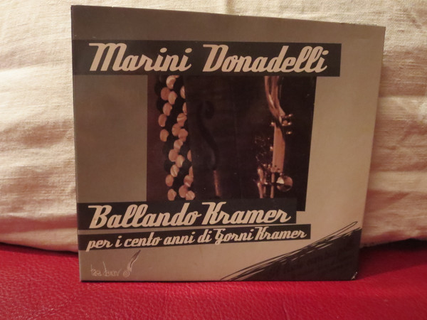 Ballando Kramer (Per I Cento Anni Di Gorni Kramer), Michele Marini, Daniele Donadelli
