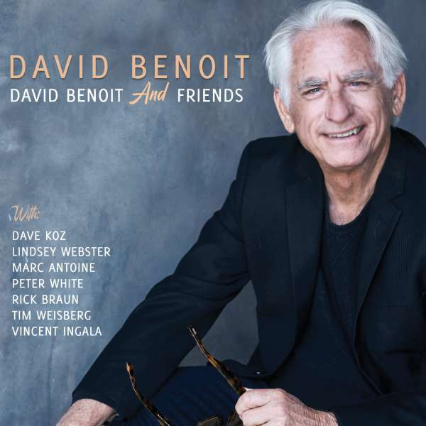 David Benoit And Friends, David Benoit