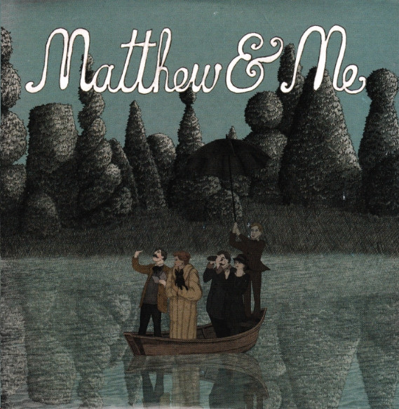 Matthew & Me, Matthew & Me
