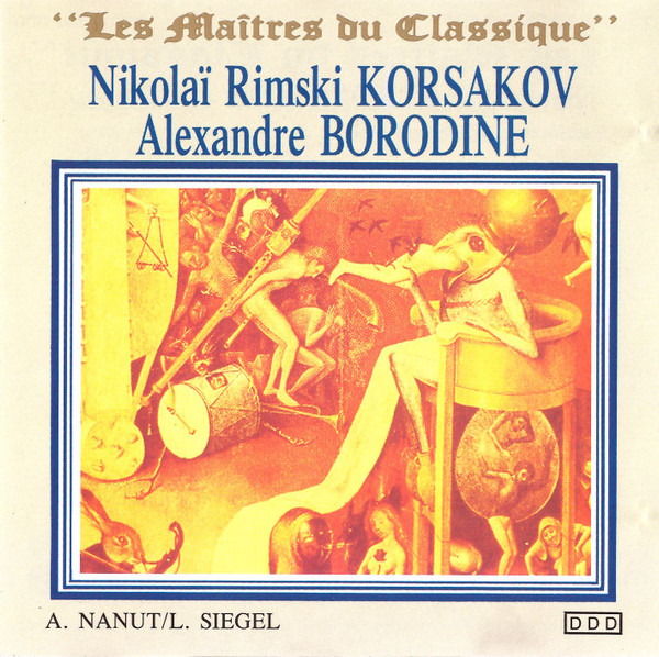 "Les Maîtres Du Classique" : Nikolai Rimsky-Korsakov, Alexandre Borodine, Nikolai Rimsky-Korsakov, Alexander Borodin