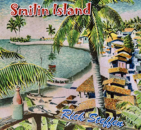 Smilin Island, Rick Steffen