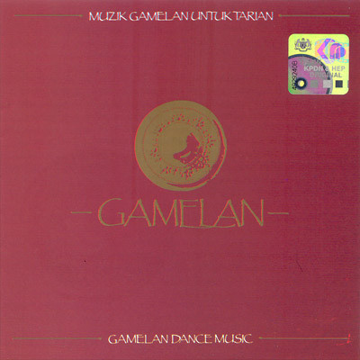 Gamelan - Muzik Gamelan Untuk Tarian / Gamelan Dance Music, Unknown Artist
