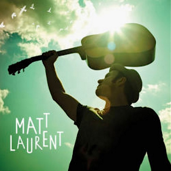 Matt Laurent, Matt Laurent