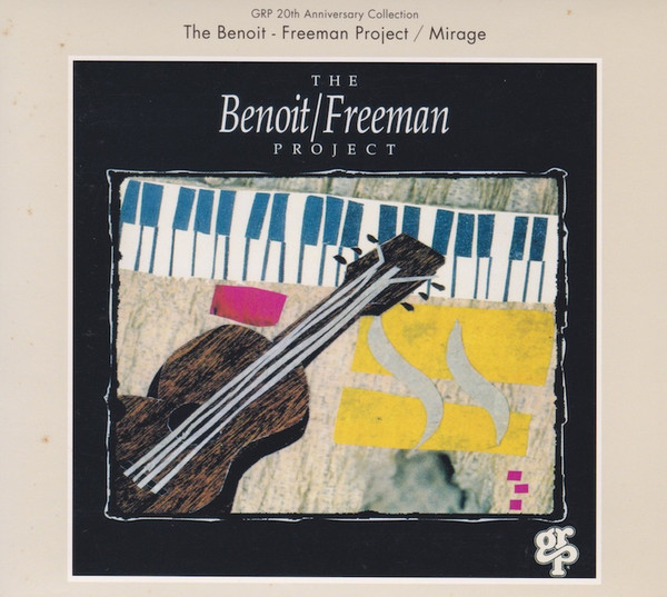 The Benoit/Freeman Project (GRP 20th Anniversary Collection), Benoit/Freeman Project