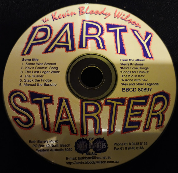 The Kevin Bloody Wilson Party Starter, Kevin Bloody Wilson