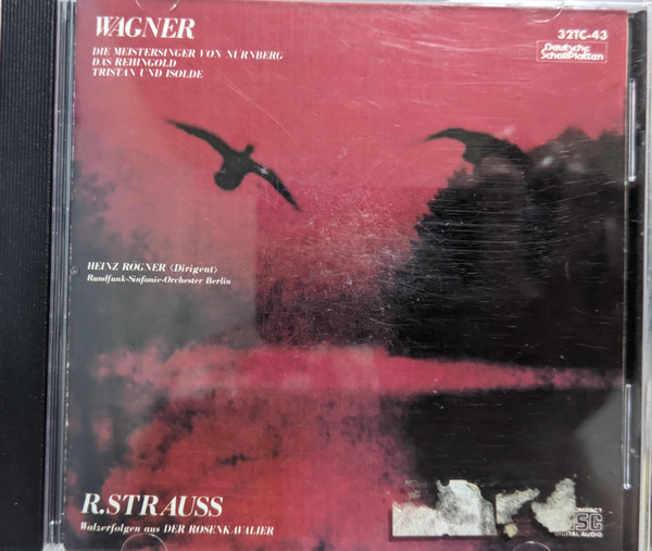 Die Meistersinger von Nürnberg / Das Rheingold / Tristian Und Isolde / Walzerfolgen Aus Der Rosenkavalier, Richard Wagner, Heinz Rögner, Rundfunk-Sinfonieorchester Berlin, Richard Strauss