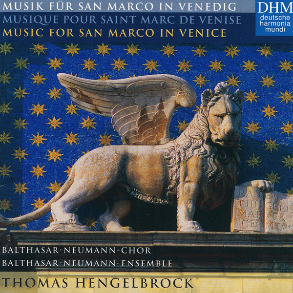 Musik Für San Marco In Venedig / Musique Pour Saint Marc De Venise / Music For San Marco In Venice, Thomas Hengelbrock, Balthasar-Neumann-Chor, Balthasar-Neumann-Ensemble