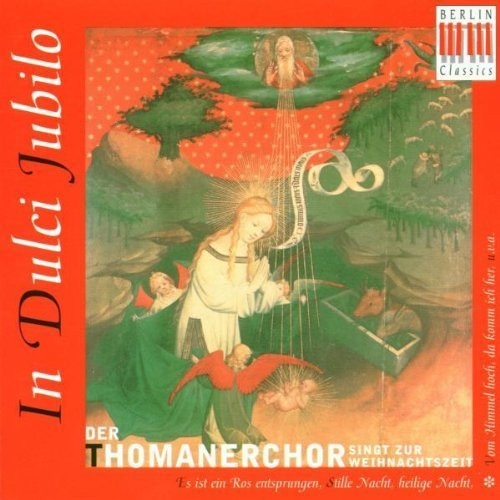 In Dulci Jubilo - Der Thomanerchor Singt Zur Weihnachtszeit, Thomanerchor, Erhard Mauersberger