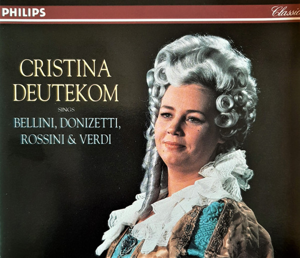 Cristina Deutekom Sings Bellini, Donizetti, Rossini & Verdi, Cristina Deutekom, Carlo Franci, Vincenzo Bellini, Gaetano Donizetti, Gioacchino Rossini, Giuseppe Verdi