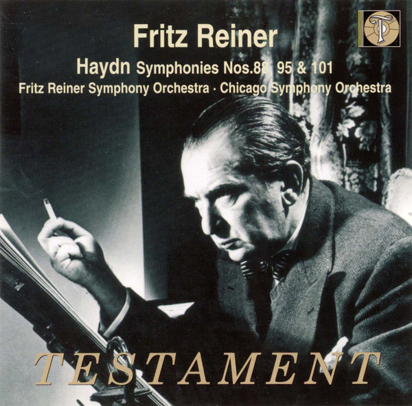 Fritz Reiner Conducts Haydn Symphonies Nos.88, 95 &101, Fritz Reiner, Joseph Haydn