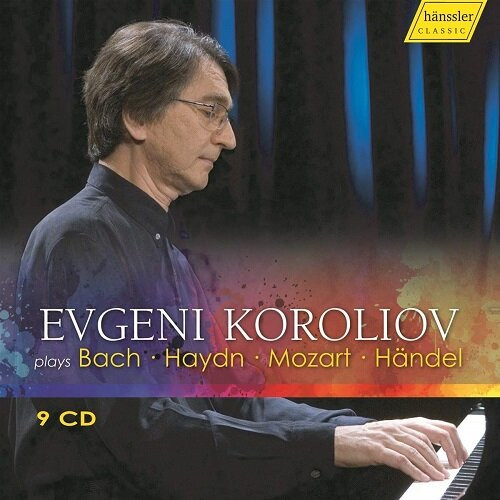 Evgeni Koroliov Plays Bach • Haydn • Mozart • Händel, Johann Sebastian Bach, Joseph Haydn, Wolfgang Amadeus Mozart, Georg Friedrich Händel, Evgeni Koroliov
