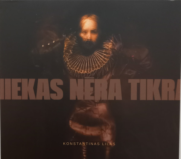 Niekas Nėra Tikra, Konstantinas Lilas