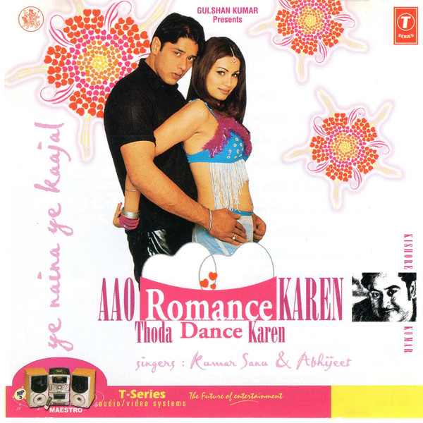 Aao Romance Karen Thoda Dance Karen, Gulshan Kumar