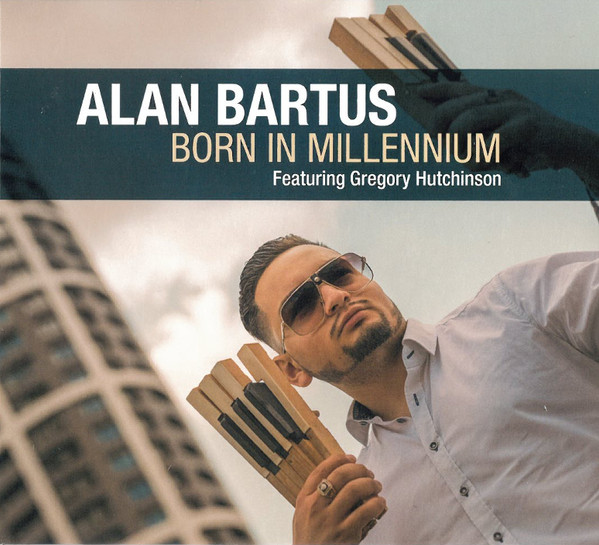 Born In Millennium, Alan Bartuš, Gregory Hutchinson