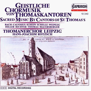 Geistliche Chormusik Von Thomaskantoren = Sacred Music By Cantors Of St. Thomas's