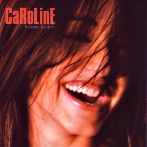 Caroline Marcoux-Gendron, Caroline Marcoux-Gendron