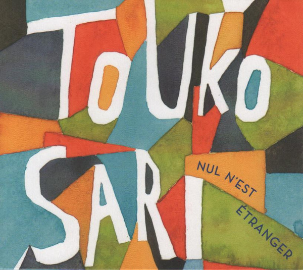 Nul N'est Etranger, Touko Sari