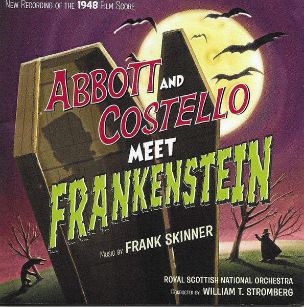 Abbott And Costello Meet Frankenstein / Abbott And Costello Meet The Keystone Cops (Original Motion Picture Scores), Frank Skinner (2), William Lava, Herman Stein, Henry Mancini, Royal Scottish National Orchestra, William Stromberg