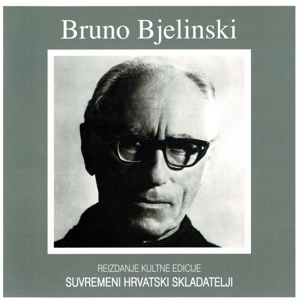 Bruno Bjelinski, Bruno Bjelinski