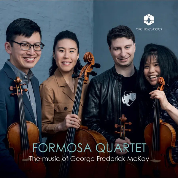 The Music Of George Frederick McKay, George Frederick McKay, Formosa Quartet