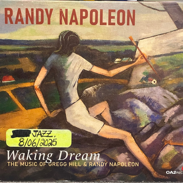 Waking Dream: The Music Of Greg Hill & Randy Napoleon, Randy Napoleon