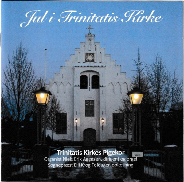 Jul I Trinitatis Kirke Fredericia, Niels Erik Aggesen, Trinitatis Kirkes Pigekor, Fredericia