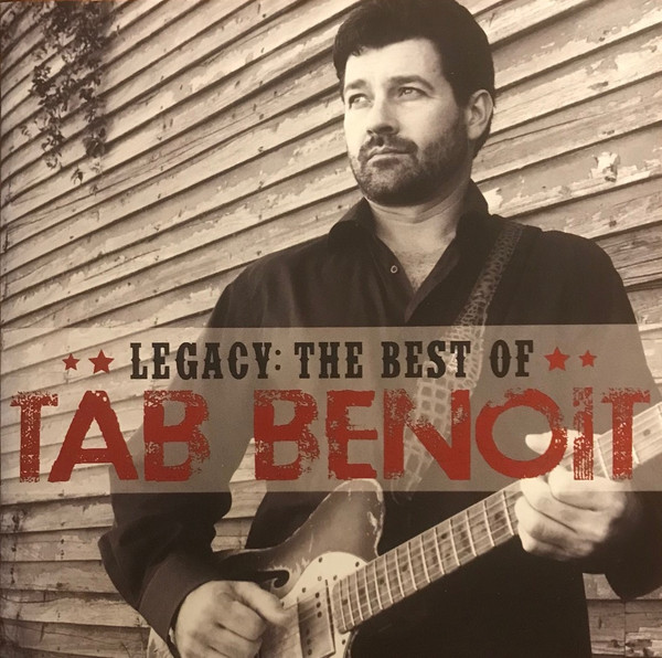 Legacy: The Best Of Tab Benoit, Tab Benoit