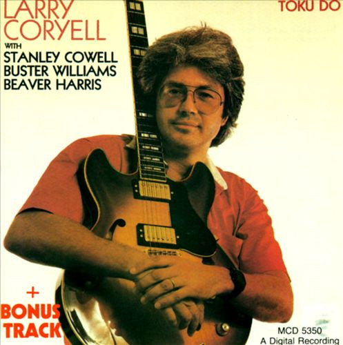 Toku Do, Larry Coryell, Stanley Cowell, Buster Williams, Beaver Harris