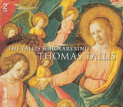 The Tallis Scholars Sing Thomas Tallis, Thomas Tallis, The Tallis Scholars