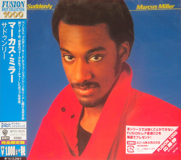Suddenly, Marcus Miller