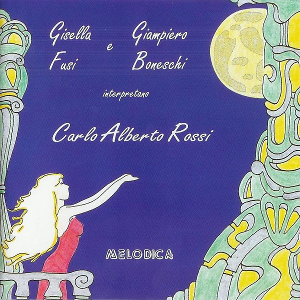 Gisella Fusi E Giampiero Boneschi Interpretano Carlo Alberto Rossi