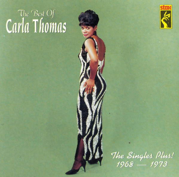 The Best Of Carla Thomas (The Singles Plus! 1968 - 1973), Carla Thomas