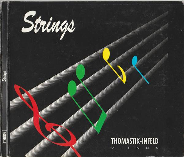 Strings (Thomastik-Infeld Presents: Musik Von Der Besten Saite)