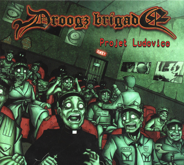 Projet Ludovico, Droogz Brigade