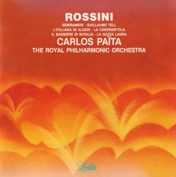 Rossini Overtures, Gioacchino Rossini, Carlos Païta, Royal Philharmonic Orchestra