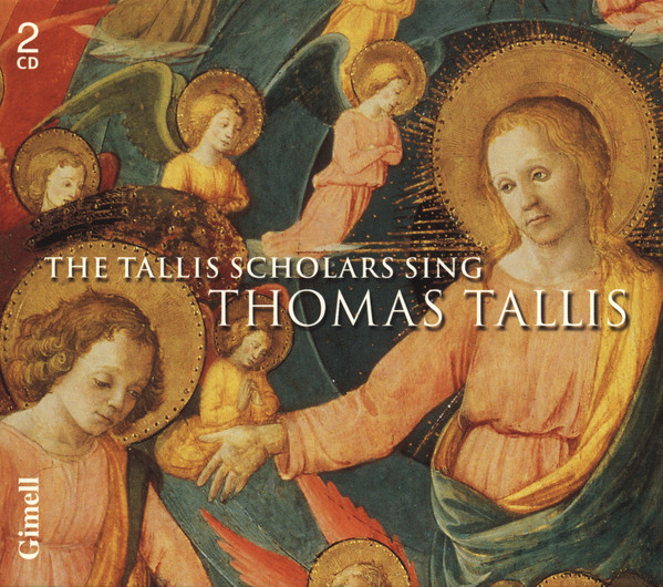 The Tallis Scholars Sing Thomas Tallis, Thomas Tallis, The Tallis Scholars