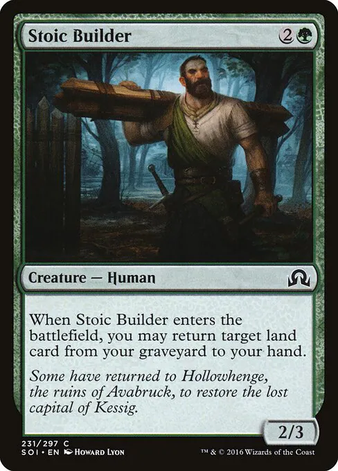 Stoic Builder, Shadows over Innistrad 231, common
