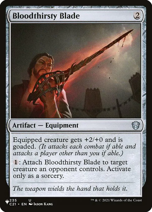 Bloodthirsty Blade, The List C21-235, uncommon