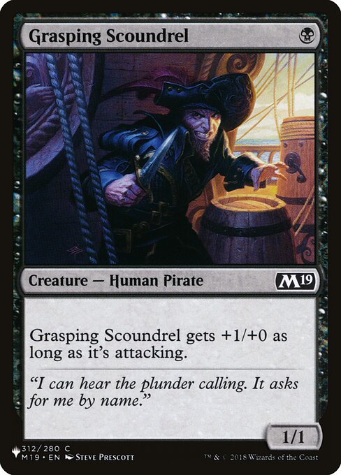 Grasping Scoundrel, The List M19-312, common